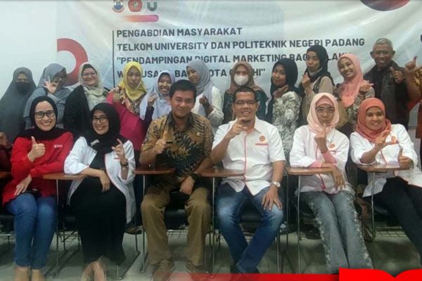 Telkom University and Padang State Polytechnic, Organize Digital Marketing Assistance