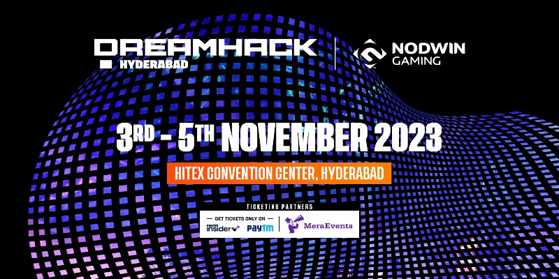 Nodwin Gaming brings back DreamHack to Hyderabad this November -