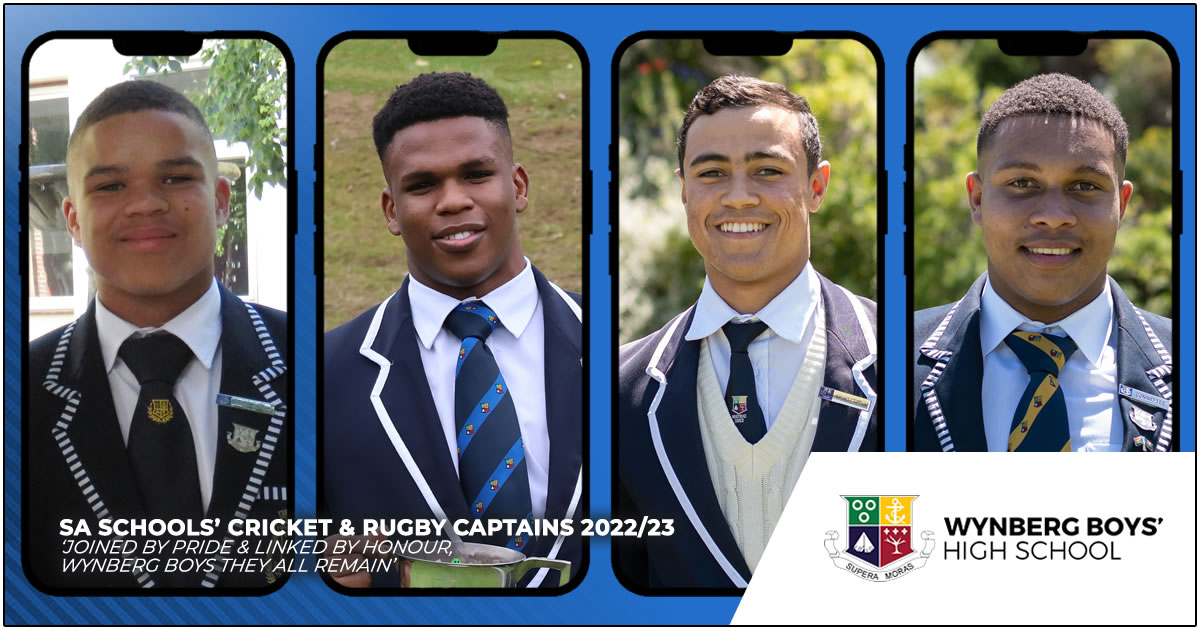 O Captains, Our Captains: WBHS Sportsmen Captain SA Schools’ Cricket & Rugby for 2 Years in a Row